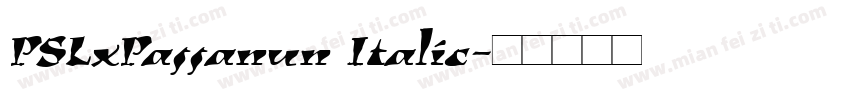 PSLxPassanun Italic字体转换